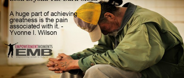 Look Beyond The Dark Cloud