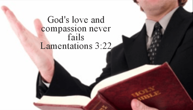 God's love and compassion never fails