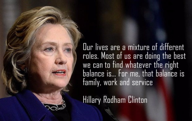 Hillary Clinton quote on work life balance