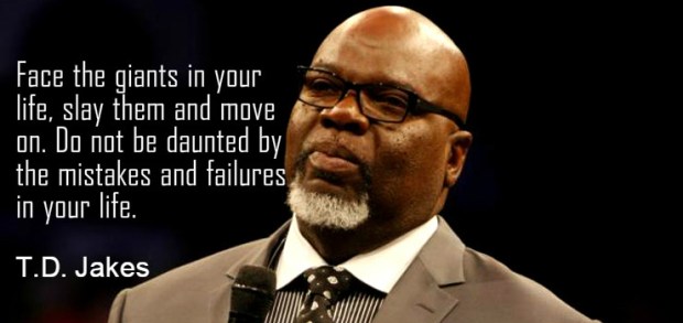40 Profound and Inspiring TD-Jakes Quotes