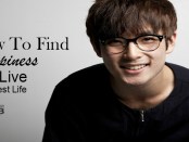 Find Happiness and Live