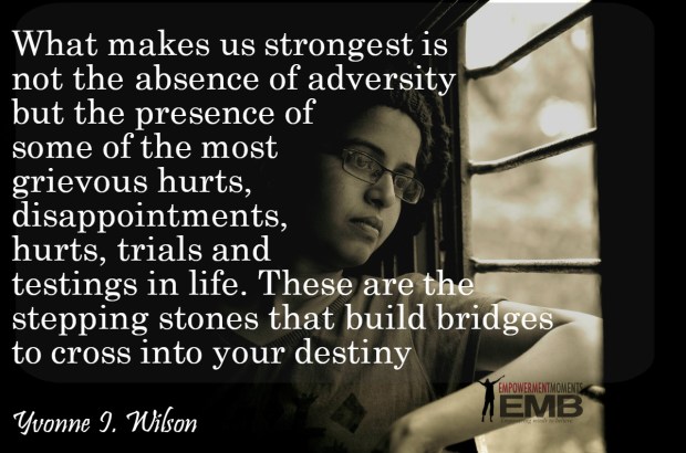 quote by Yvonne Wilson on crossing into your destiny