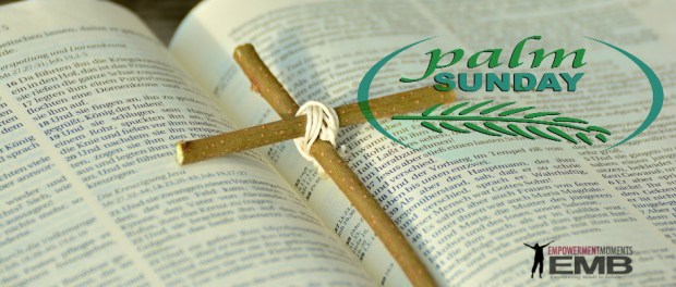 Palm Sunday and Holy Week